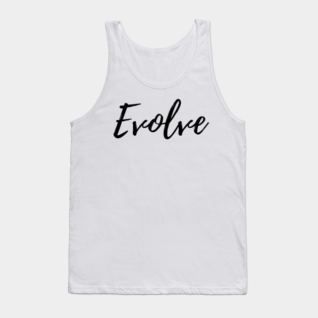 Not Just Change but an Evolution Tank Top by ActionFocus